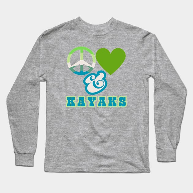 Peace, Love & Kayaks - Groovy Retro Mossy Colorway Pacific Northwest Style Long Sleeve T-Shirt by SwagOMart